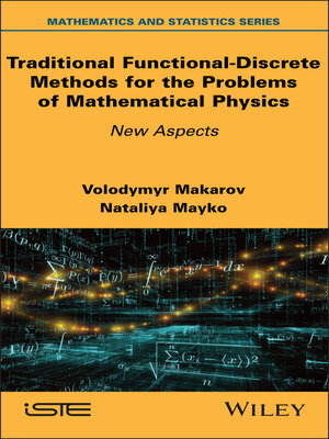 cover image of Traditional Functional-Discrete Methods for the Problems of Mathematical Physics